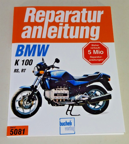 Reparaturanleitung bmw 100 - reparaturanleitung, k